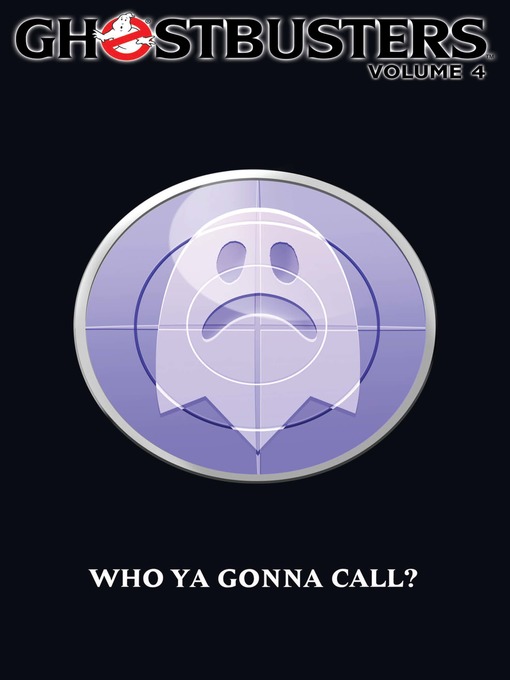 Title details for Ghostbusters (2011), Volume 4 by Roger Landridge - Wait list